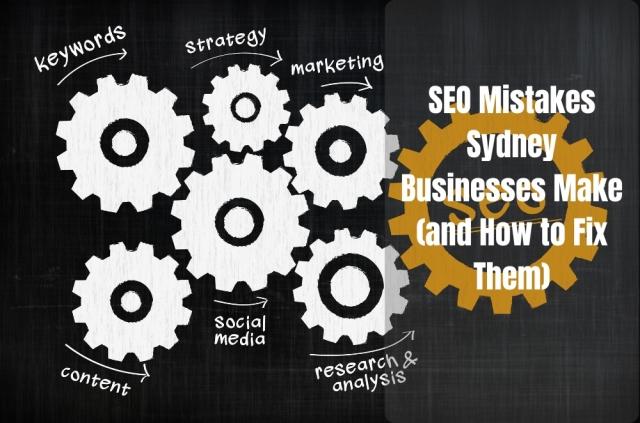 SEO Mistakes Sydney Businesses Make (and How to Fix Them)